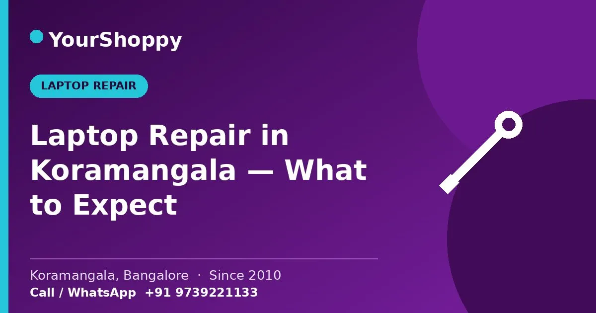 YourShoppy.com professional laptop repair services banner in Koramangala, Bangalore with contact details.