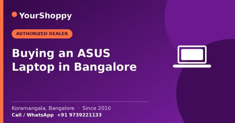 YourShoppy.com authorized dealer banner for buying an ASUS laptop in Koramangala, Bangalore with contact details.