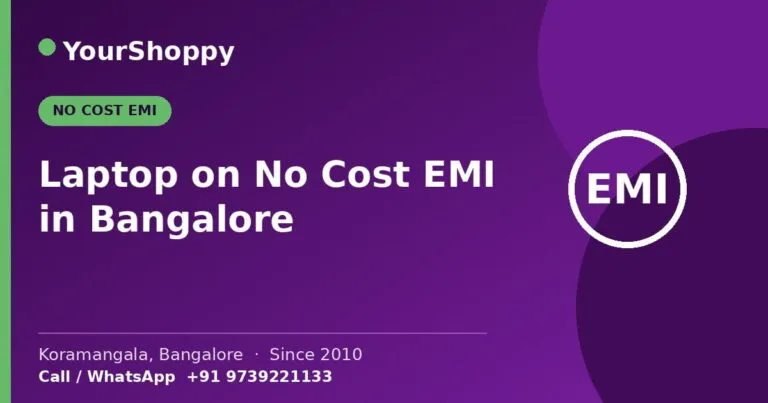 YourShoppy.com promotional banner for no cost EMI laptop financing in Koramangala, Bangalore.