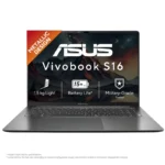 Asus Vivobook S16 S5652MA-TK191WS laptop in matte gray with a 16-inch display, metallic design, and lightweight build.